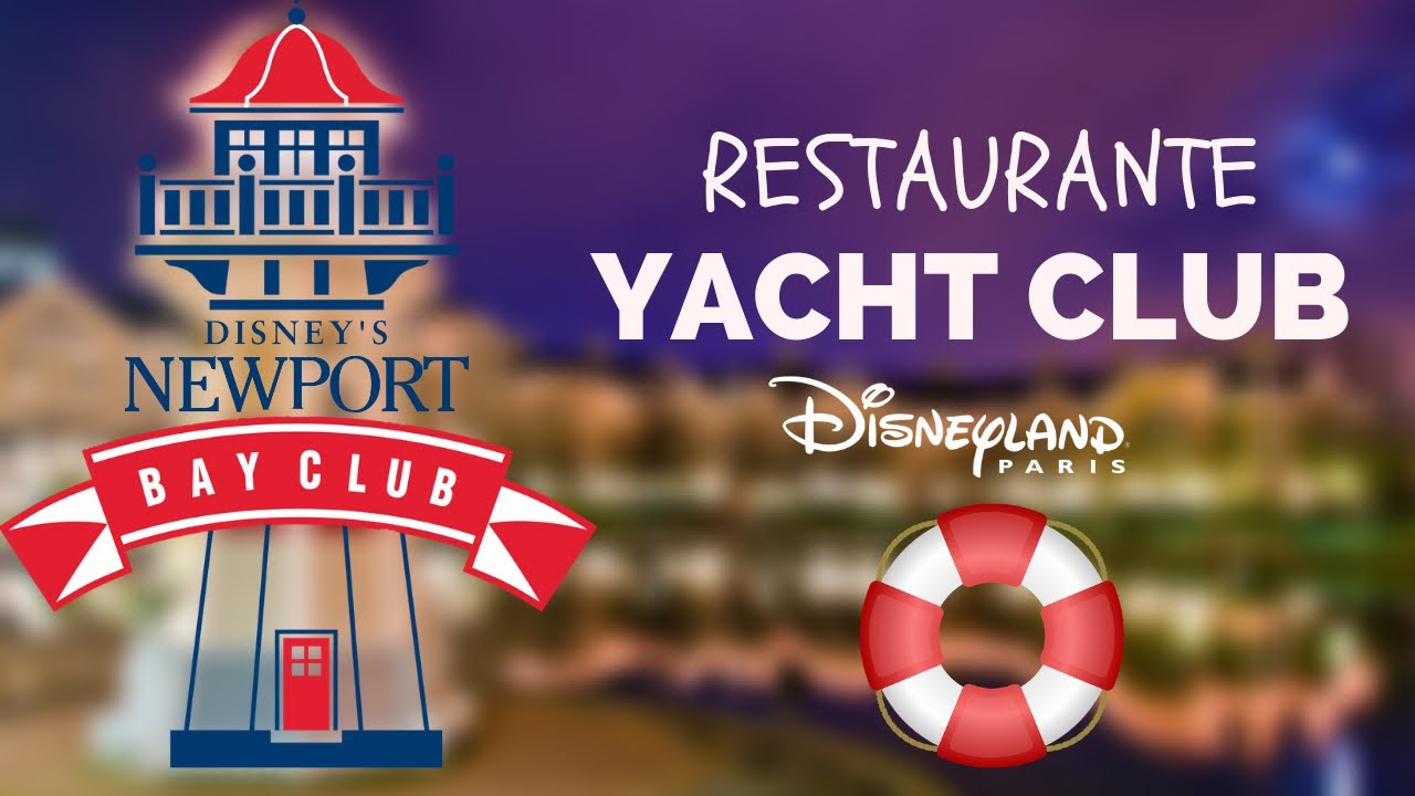 Yacht Club Restaurant en el Disney´s Newport de Disneyland Paris MORE